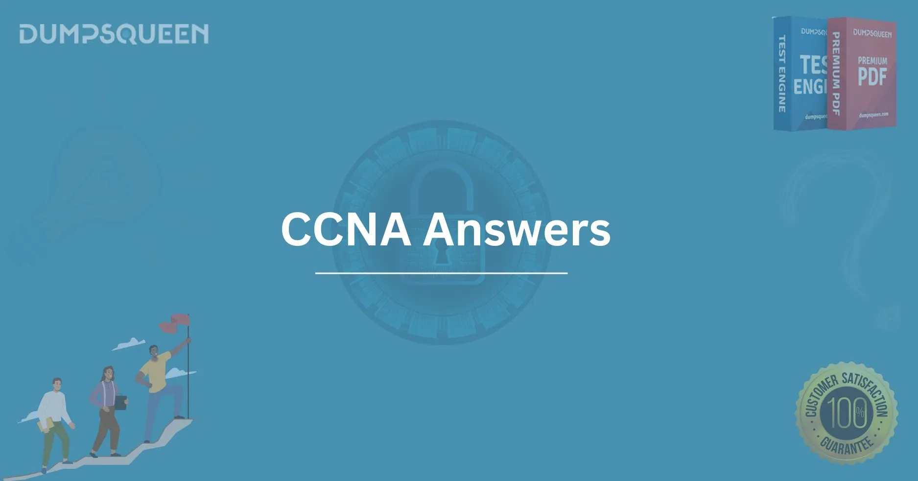 Get Accurate CCNA Answers with DumpsQueen Prepare for Success