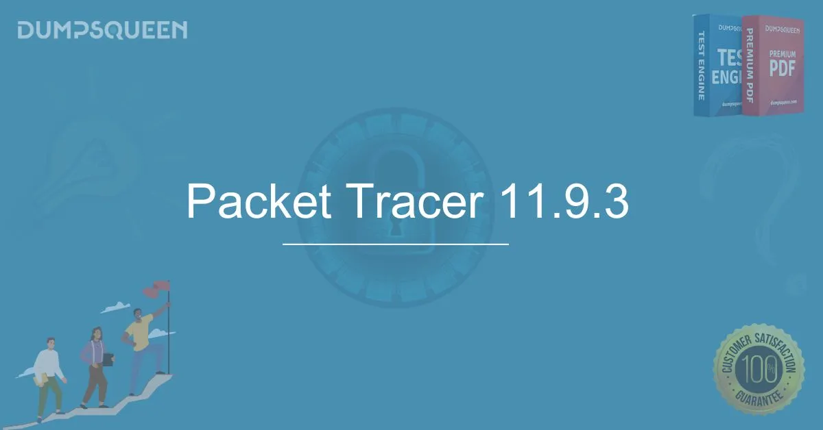 How to Use Packet Tracer 11.9.3 for Network Simulations