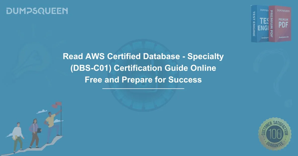 Read AWS Certified Database - Specialty (DBS-C01) Certification Guide Online Free and Prepare for Success