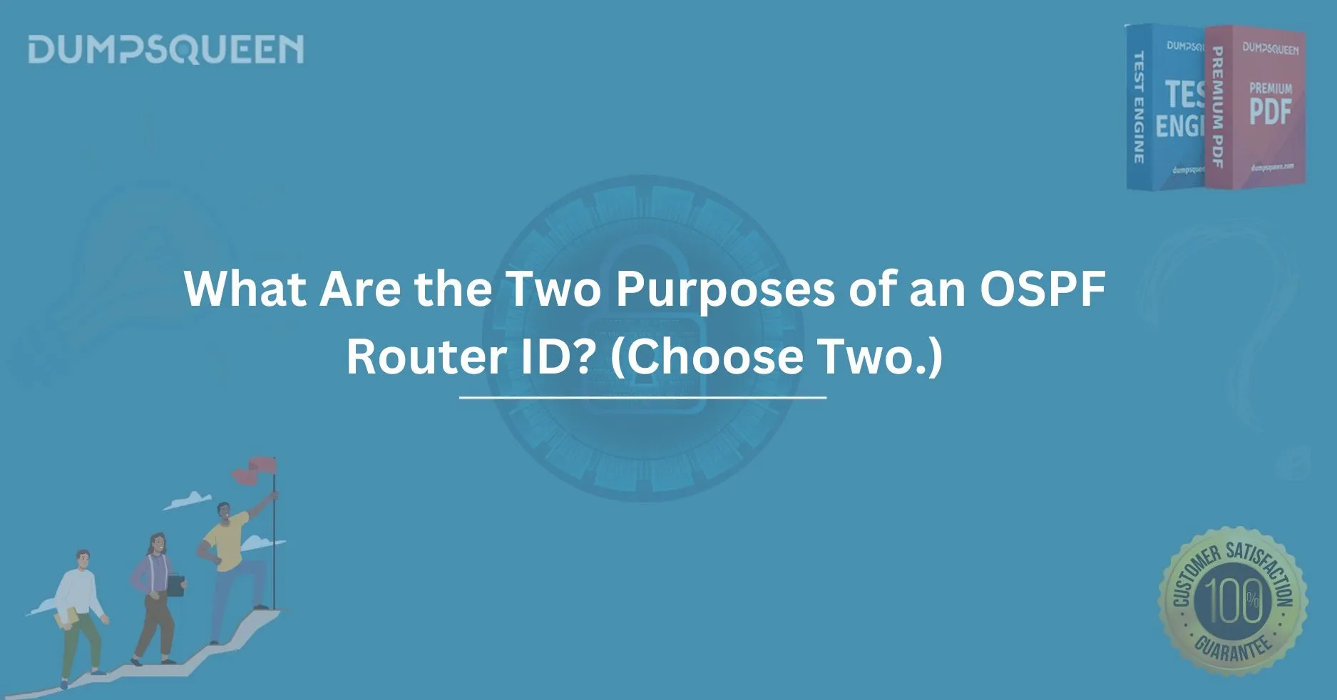 What Are the Two Purposes of an OSPF Router ID? (Choose Two.) Explained