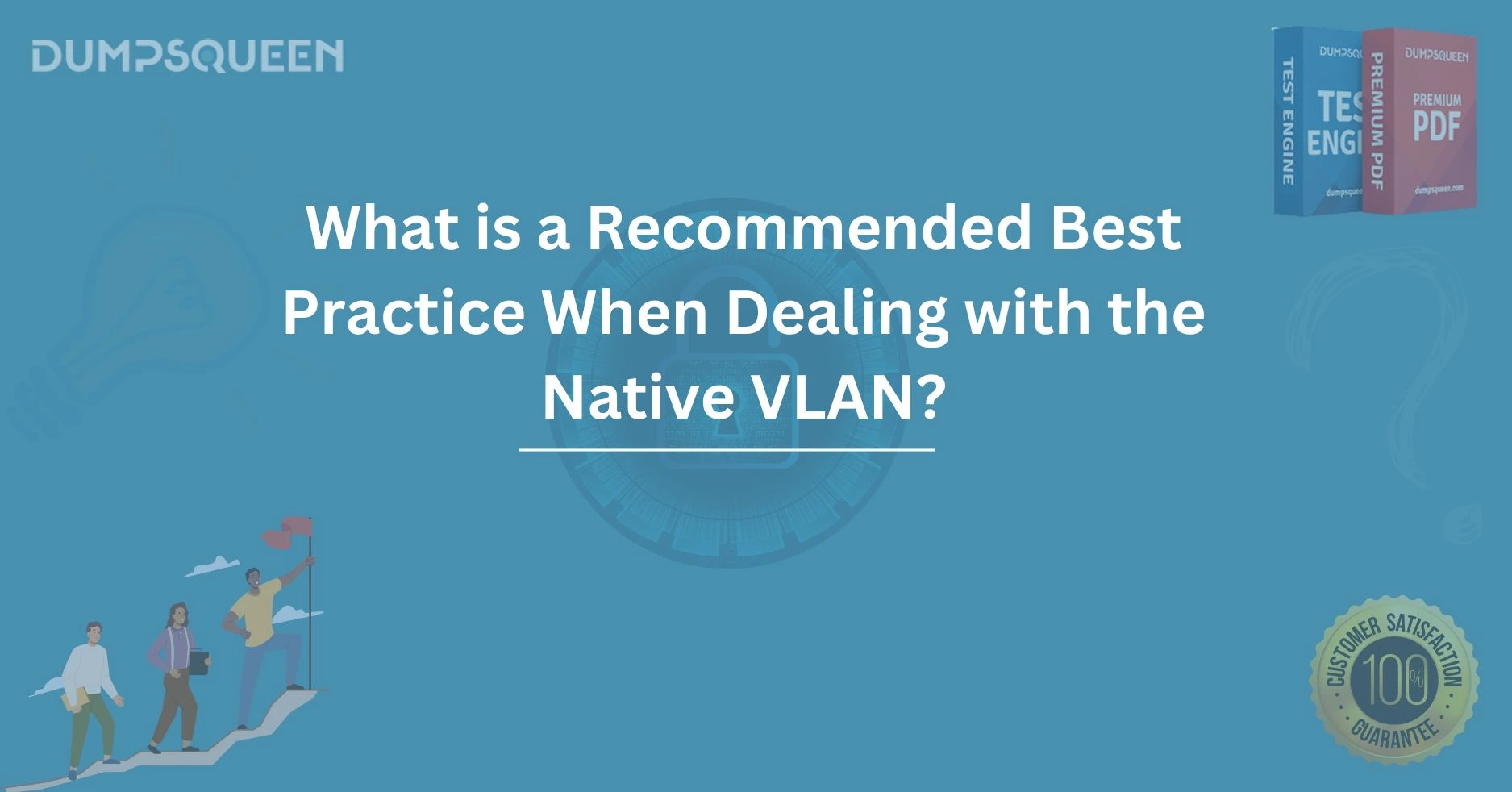 What is a Recommended Best Practice When Dealing with the Native VLAN?