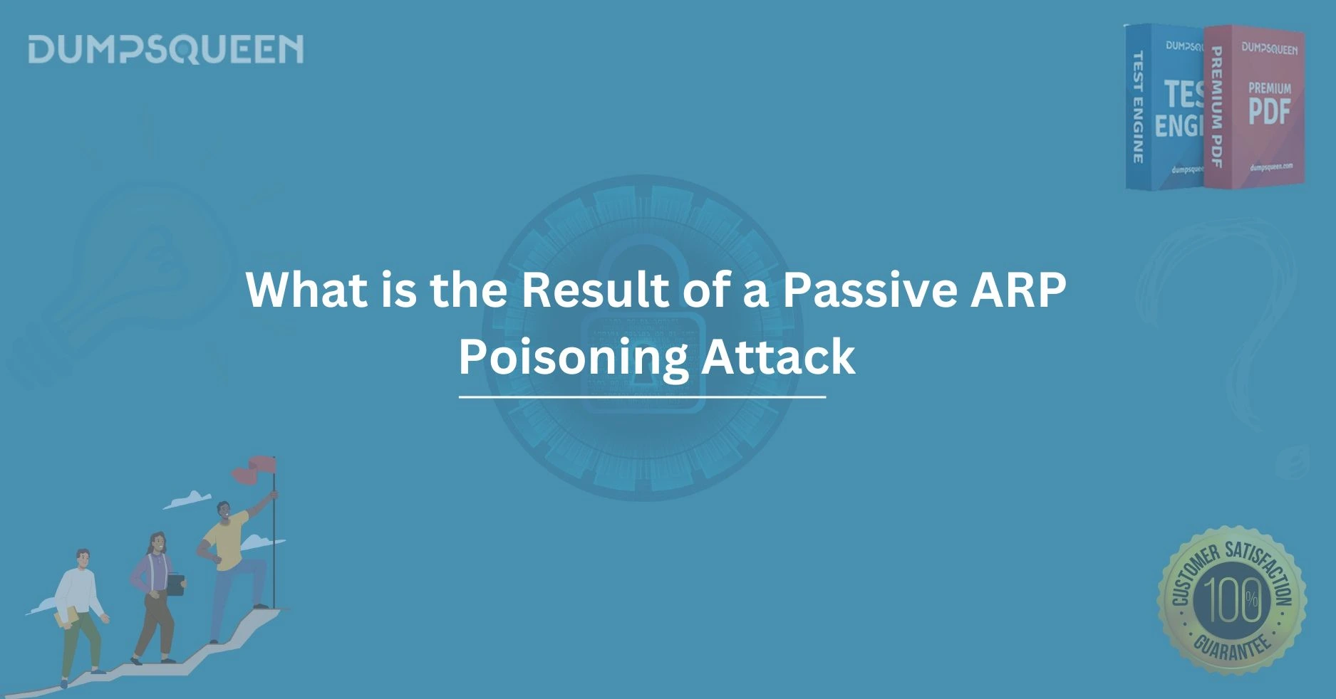What is the Result of a Passive ARP Poisoning Attack? Risks and Protection Methods