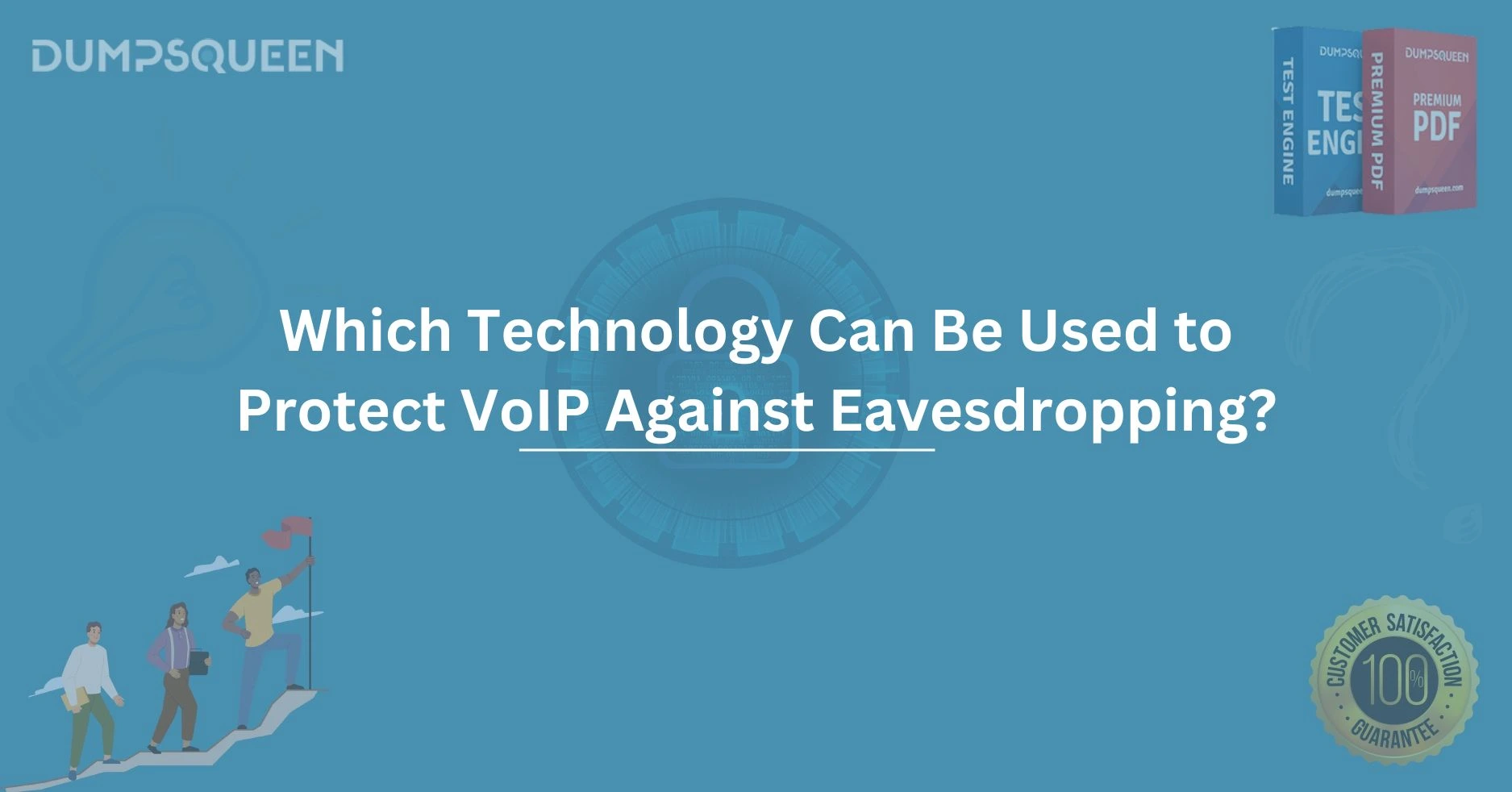 Which Technology Can Be Used to Protect VoIP Against Eavesdropping?