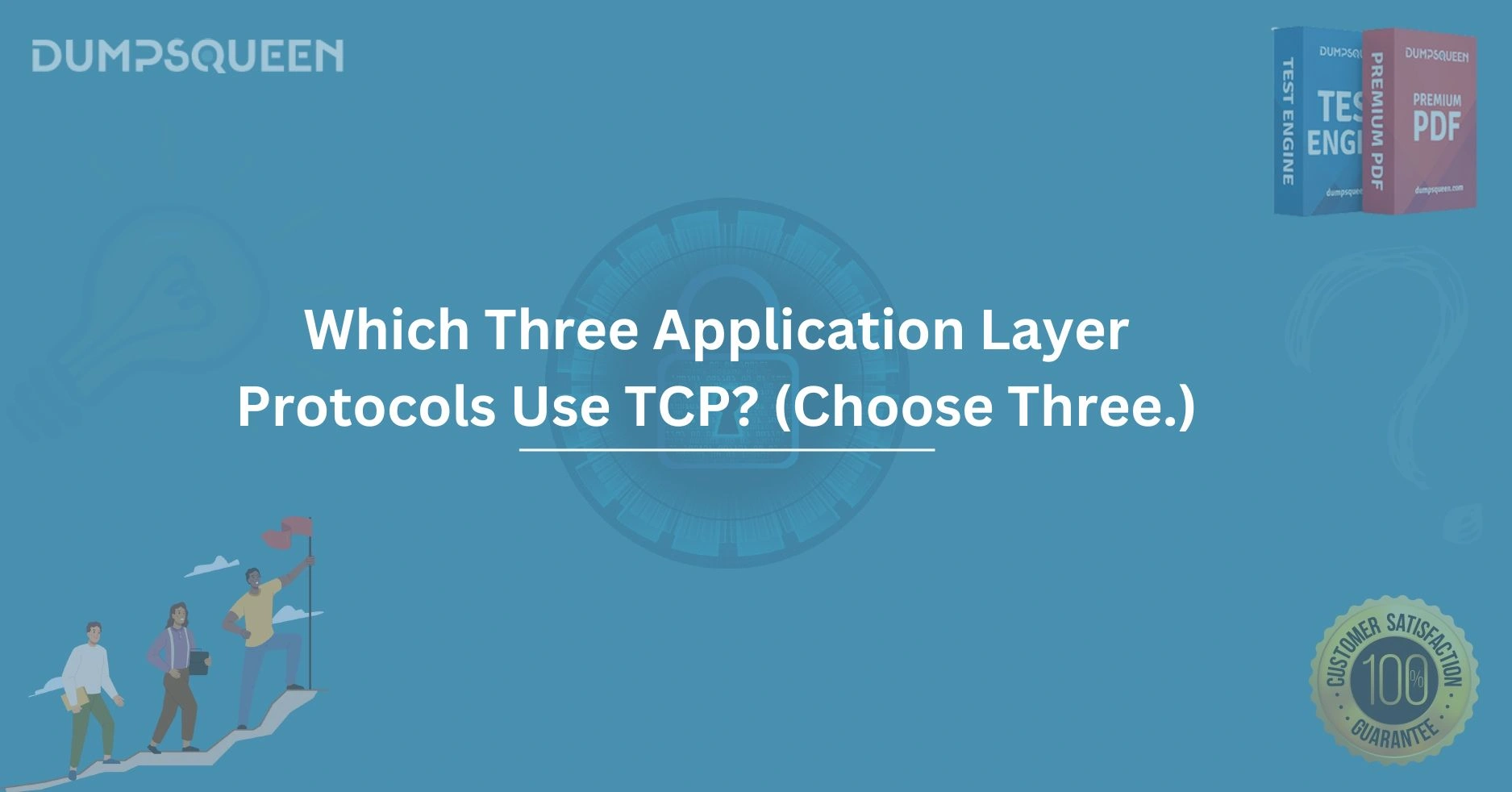 Which Three Application Layer Protocols Use TCP? (Choose Three.) Learn About Reliable Protocols
