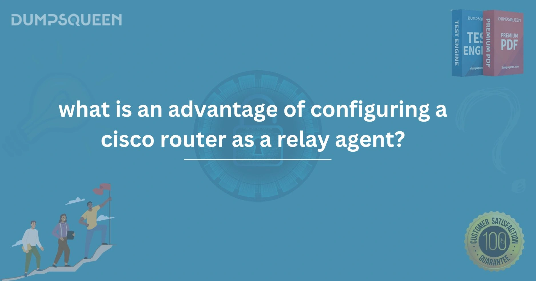 What is an Advantage of Configuring a Cisco Router as a Relay Agent?