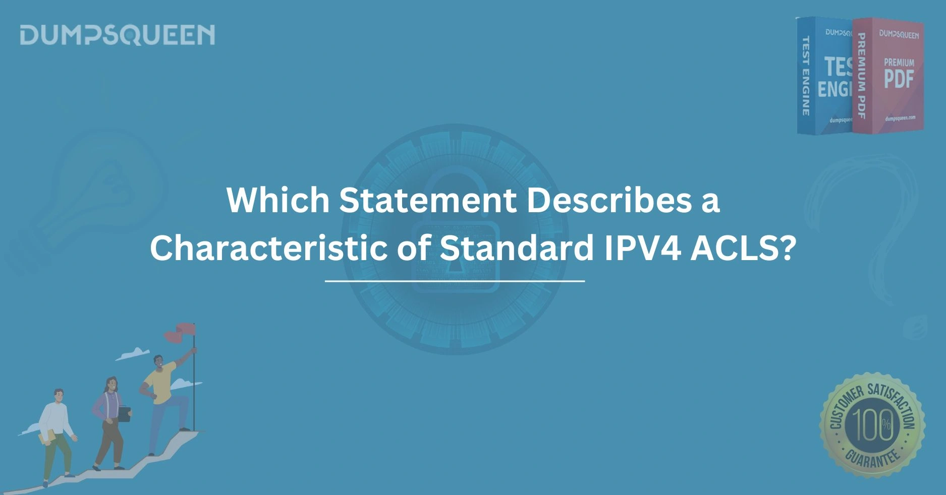 Which Statement Describes a Characteristic of Standard IPv4 ACLs?
