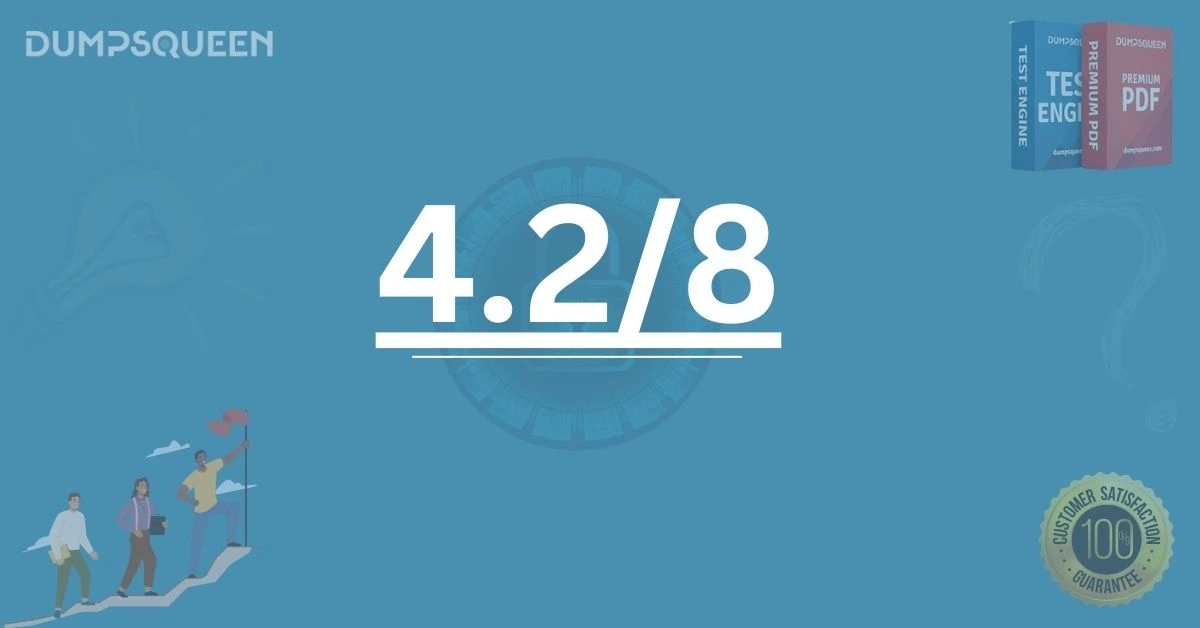 Explore the Meaning Behind 4.2/8: A Detailed Guide