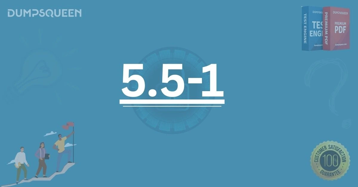 5.5-1 Explained: Everything You Need to Know