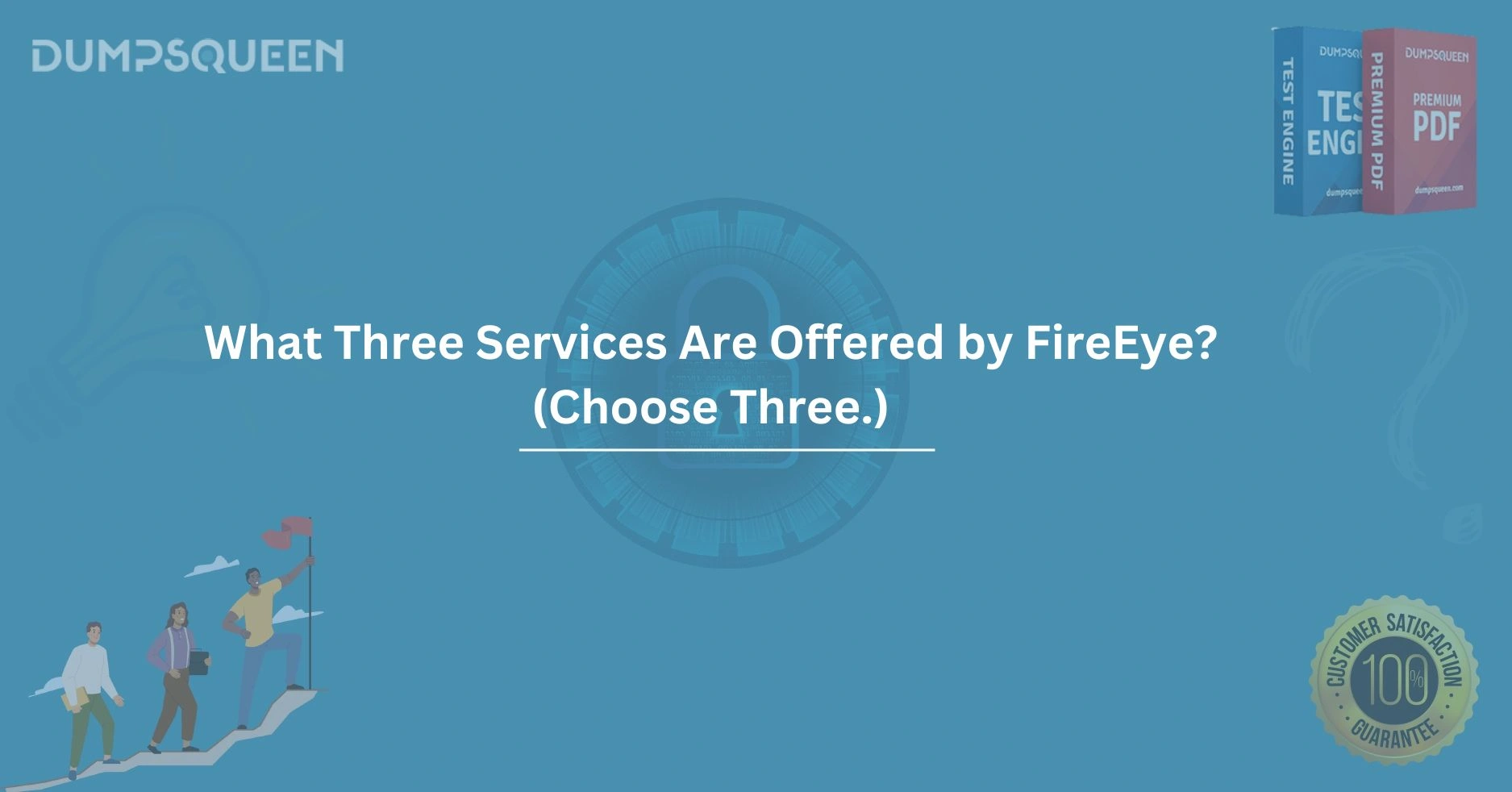 What Three Services Are Offered by FireEye? (Choose Three.) for Better Cybersecurity