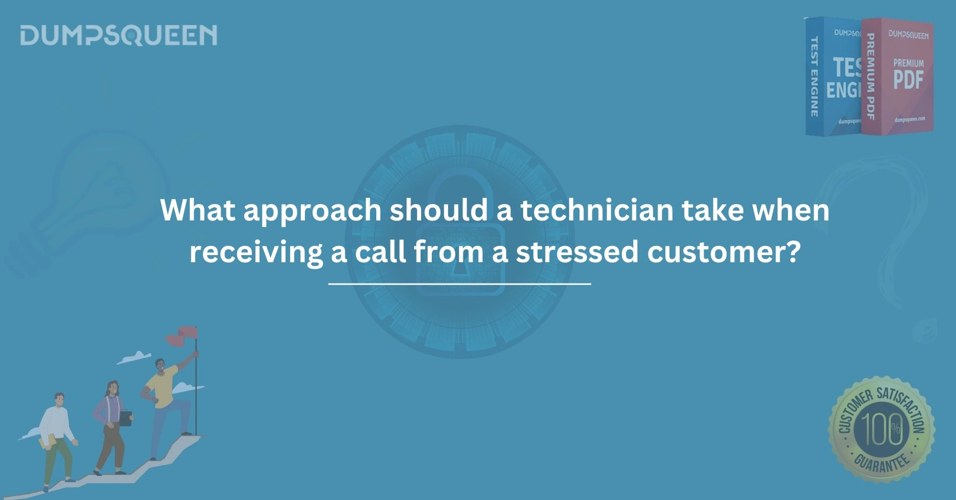What Approach Should a Technician Take When Receiving a Call from a Stressed Customer?
