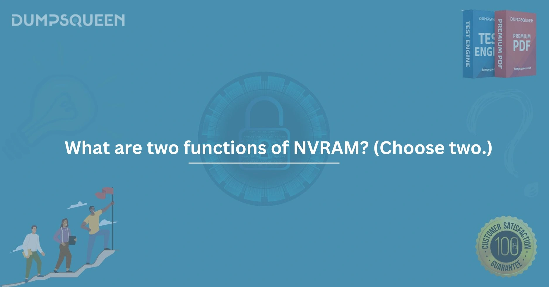 What Are Two Functions of NVRAM? (Choose Two.) A Detailed Look