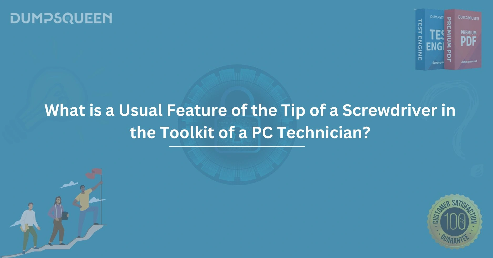 What is a Usual Feature of the Tip of a Screwdriver in the Toolkit of a PC Technician?