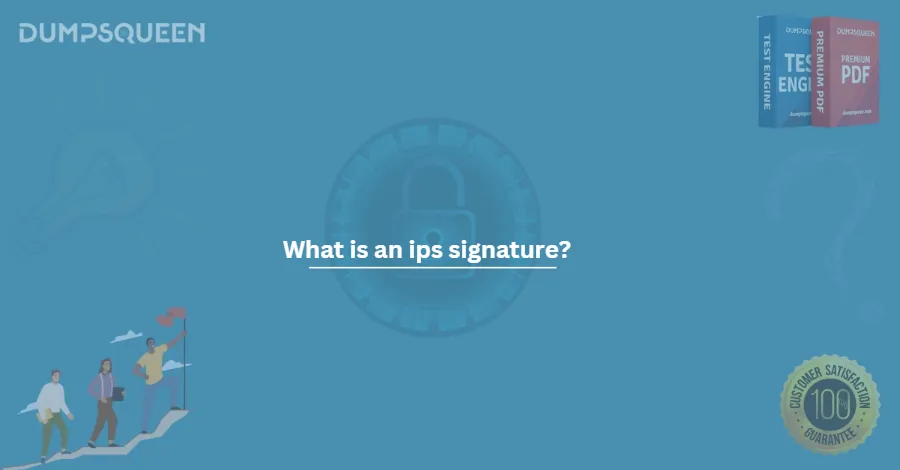 What is an IPS Signature? Complete Guide for Cybersecurity Beginners