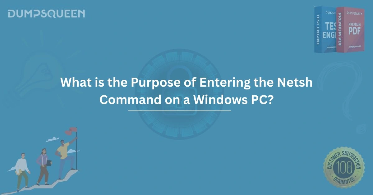 What is the Purpose of Entering the Netsh Command on a Windows PC?