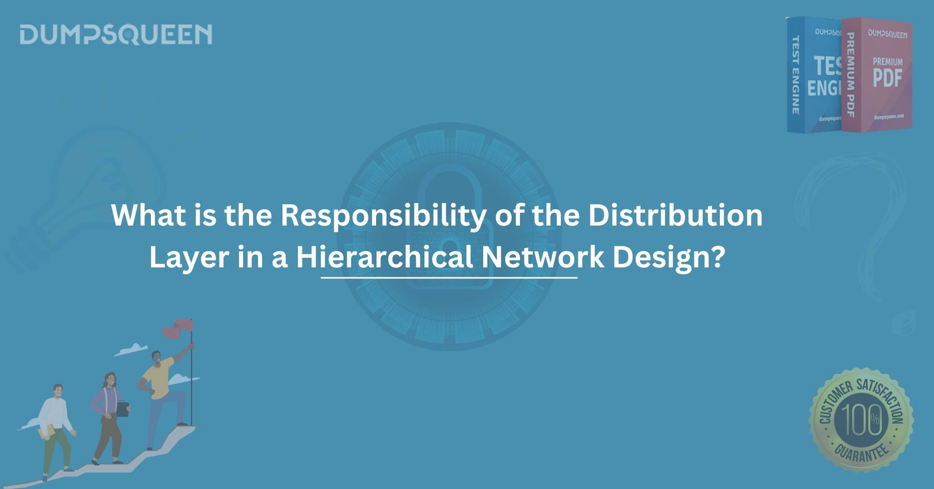 What is the Responsibility of the Distribution Layer in a Hierarchical Network Design?