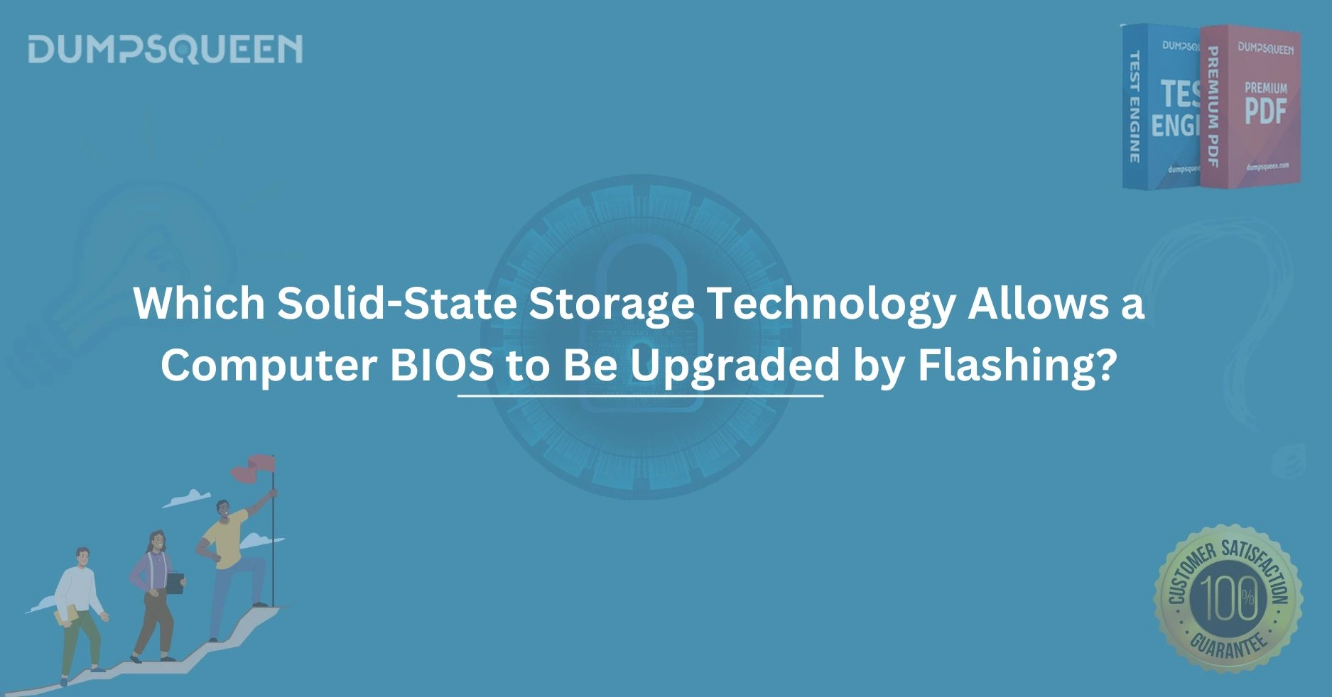 Which Solid-State Storage Technology Allows a Computer BIOS to Be Upgraded by Flashing?