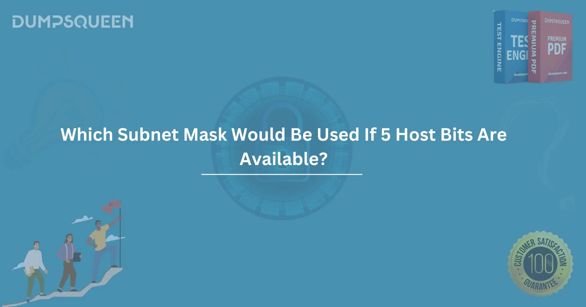 Which Subnet Mask Would Be Used If 5 Host Bits Are Available?