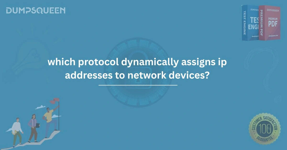 Which Protocol Dynamically Assigns IP Addresses to Network Devices Full Guide