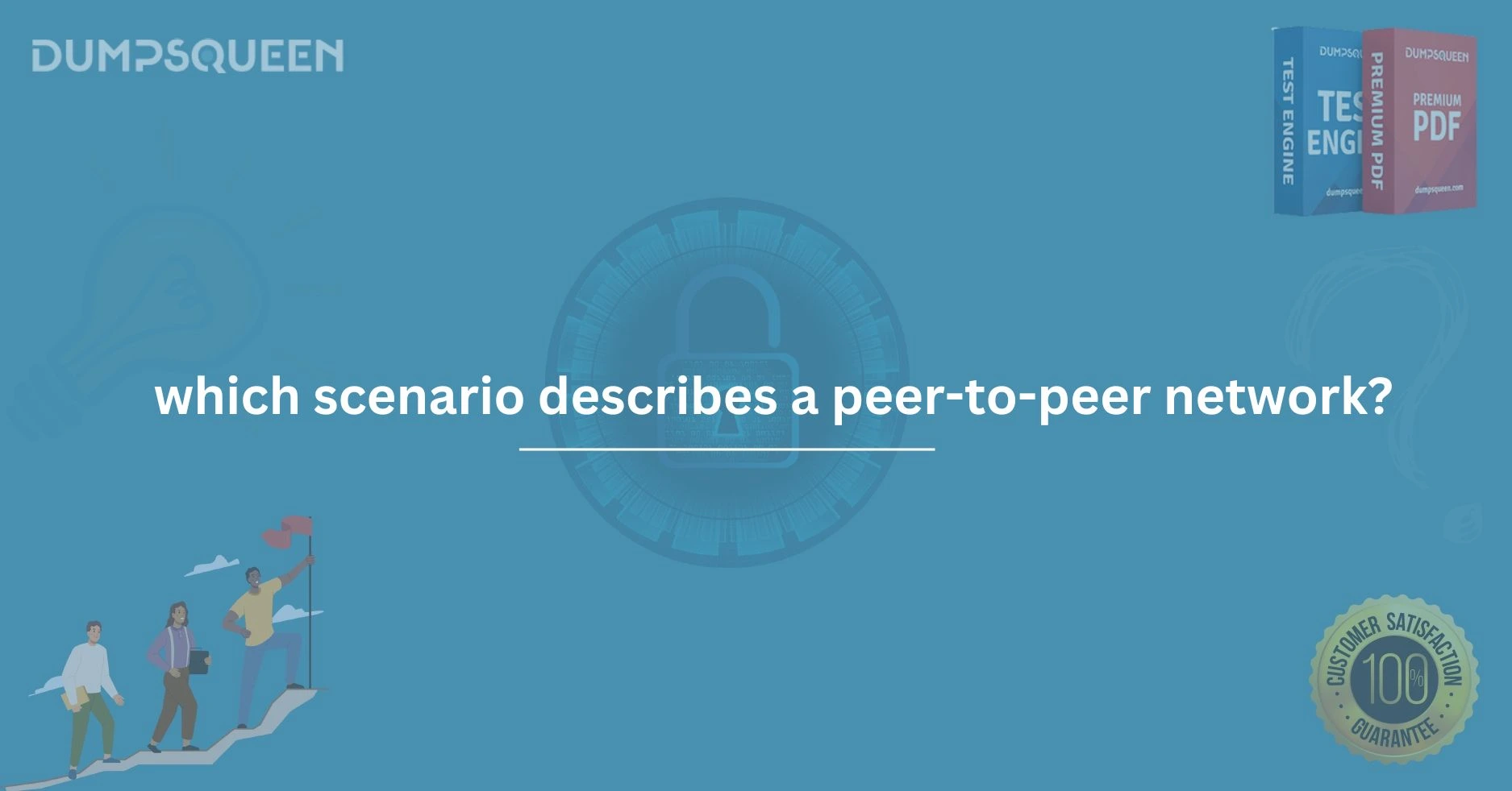 Which Scenario Describes a Peer-to-Peer Network?