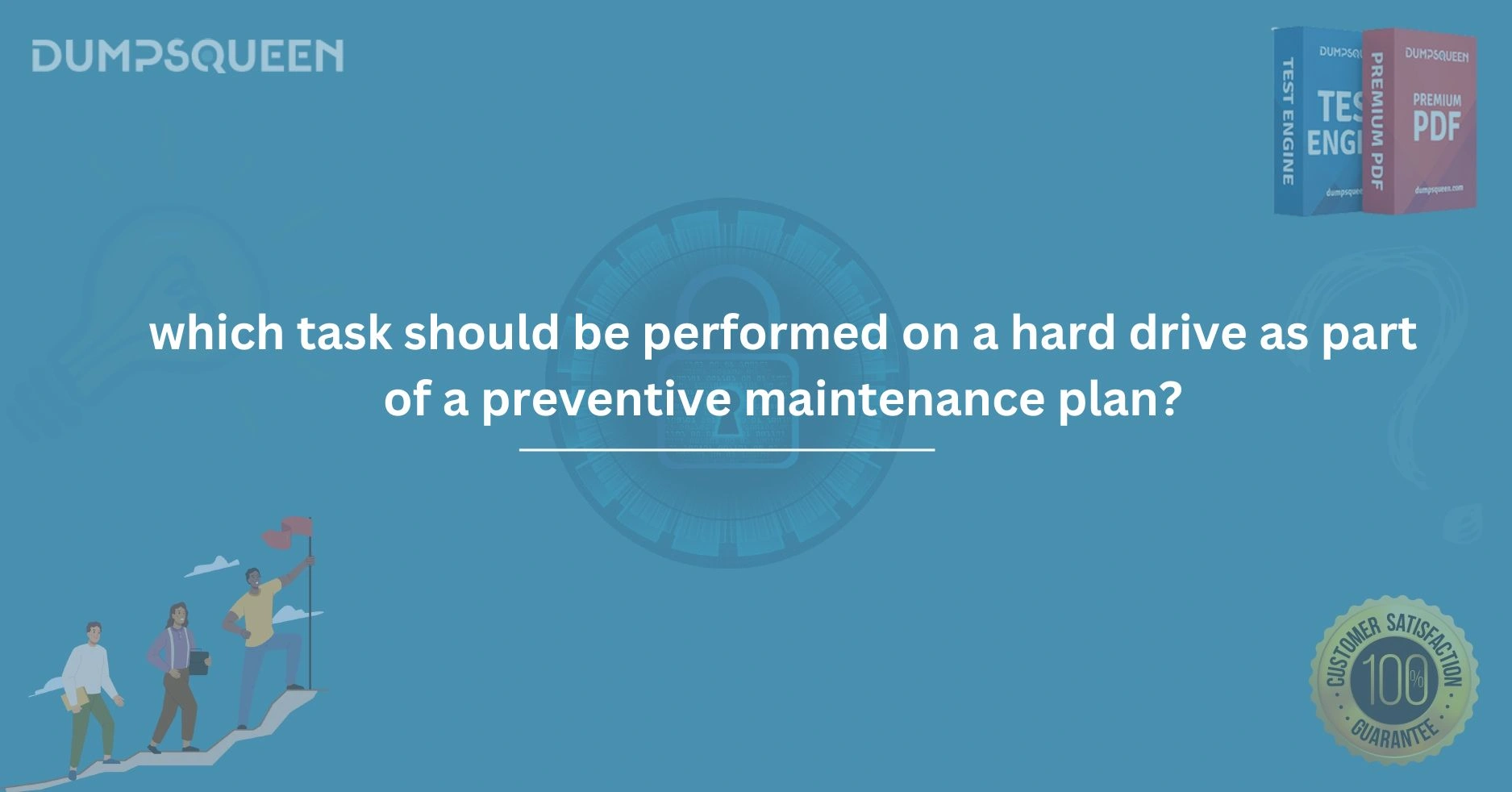 Which Task Should be Performed on a Hard Drive as Part of a Preventive Maintenance Plan?