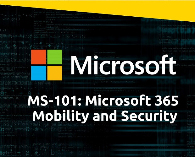 MS-101: Microsoft 365 Mobility and Security course cover